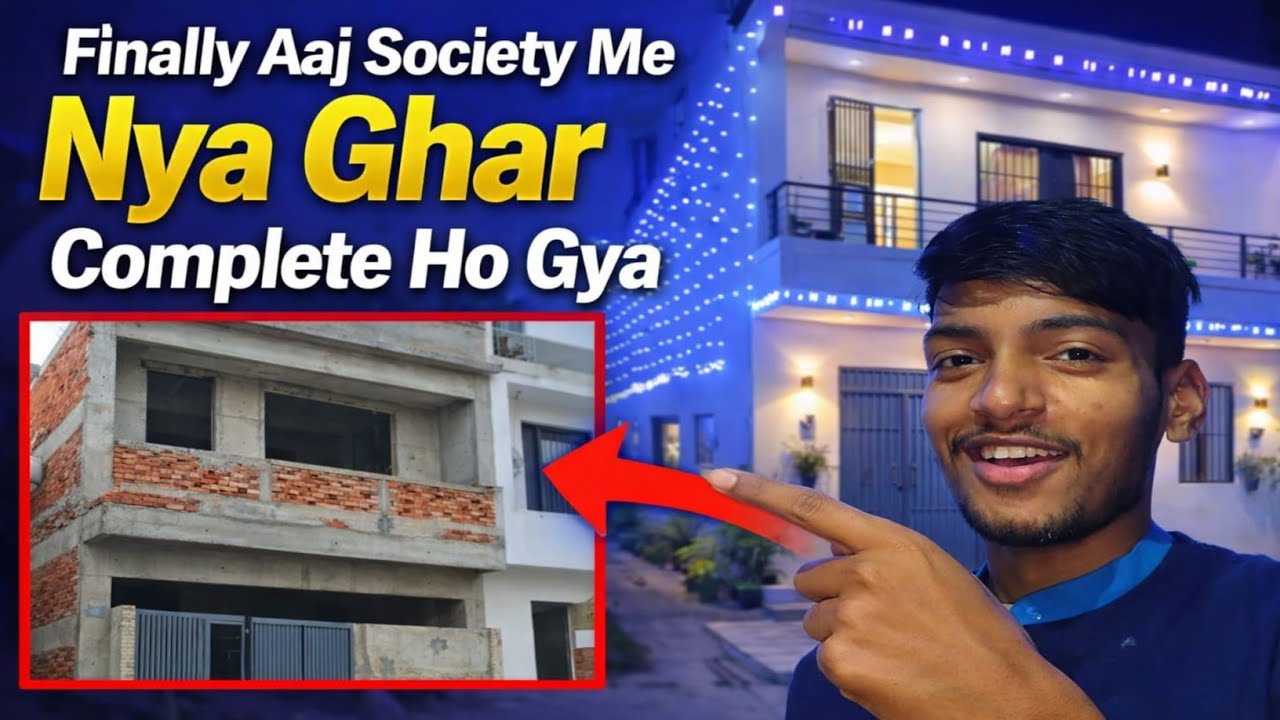 Finally  Society Me Ek Nya Ghar Ban Gya😳