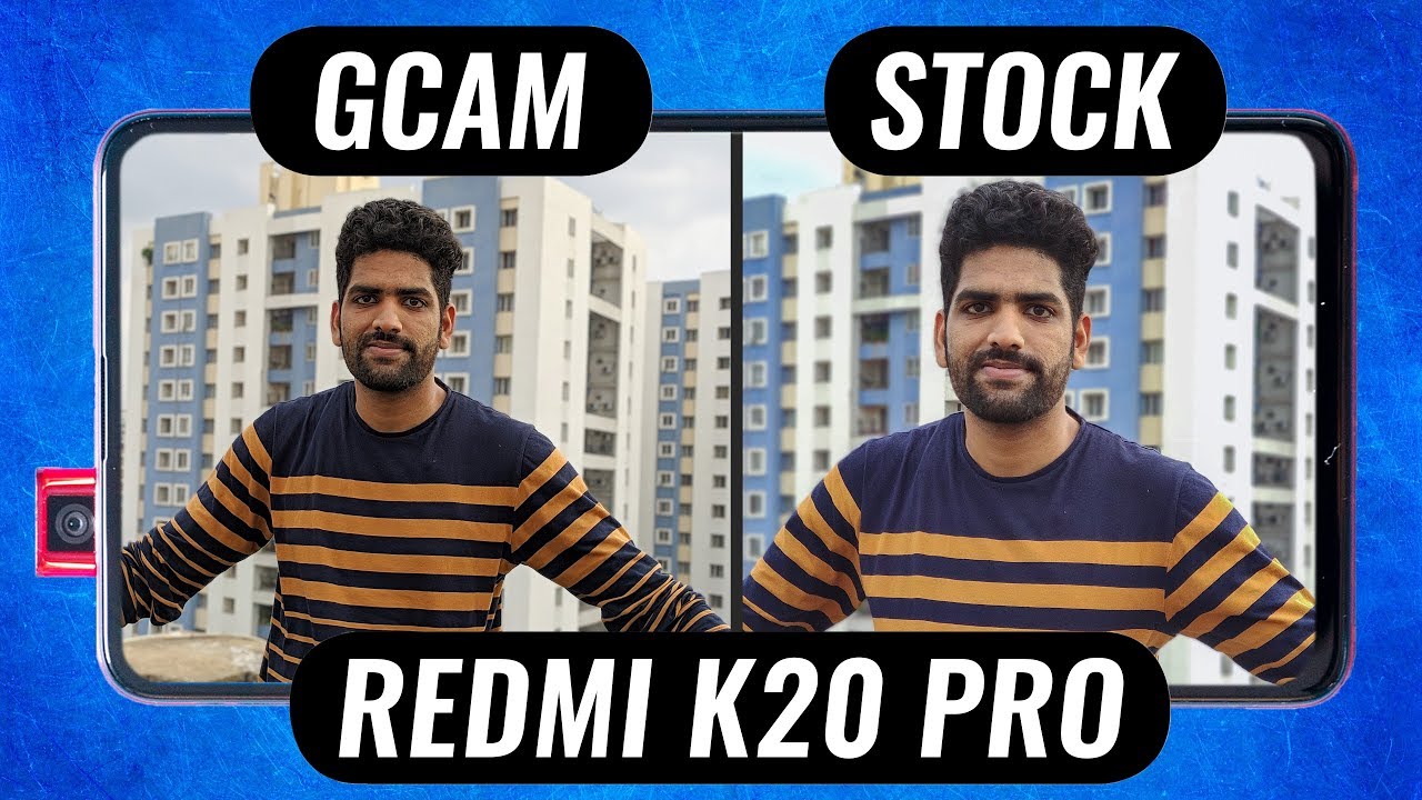 Redmi K20 Pro Google Camera vs Stock Camera + GCam Settings!🔥