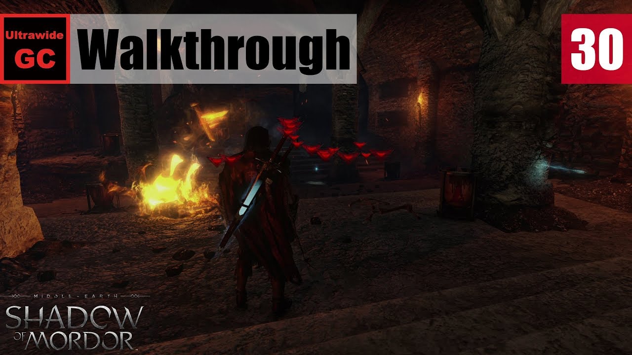 Middle-earth: Shadow of Mordor [#30] - The Secret Flame || Walkthrough