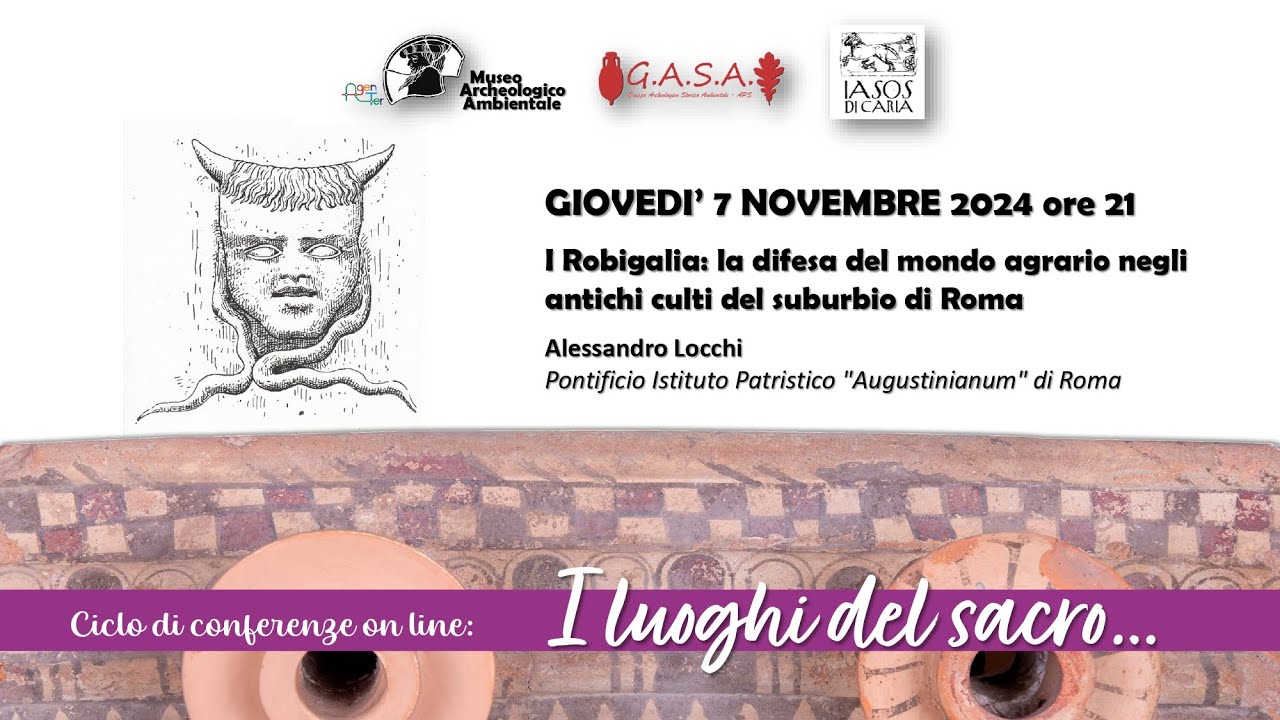 Conferenza: I Robigalia: la difesa del mondo agrario...