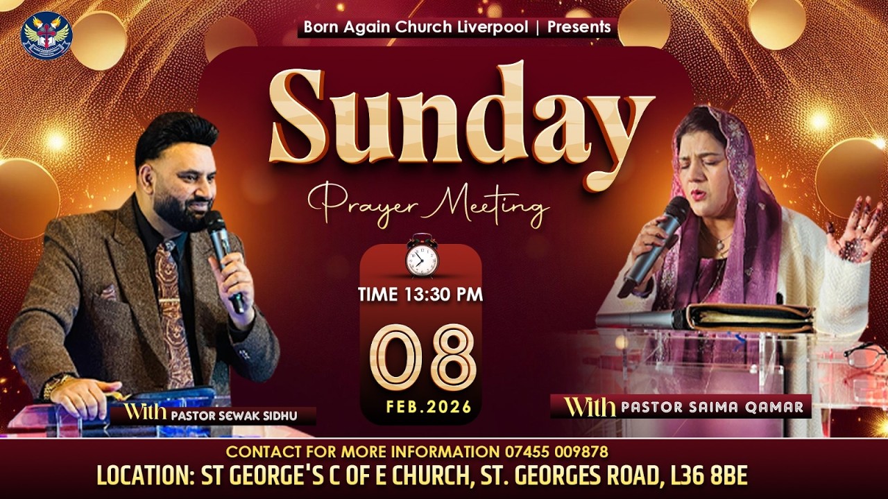08 02 2025 SUNDAY PRAYER SERVICE || BORN AGAIN CHURCH LIVERPOOL ||