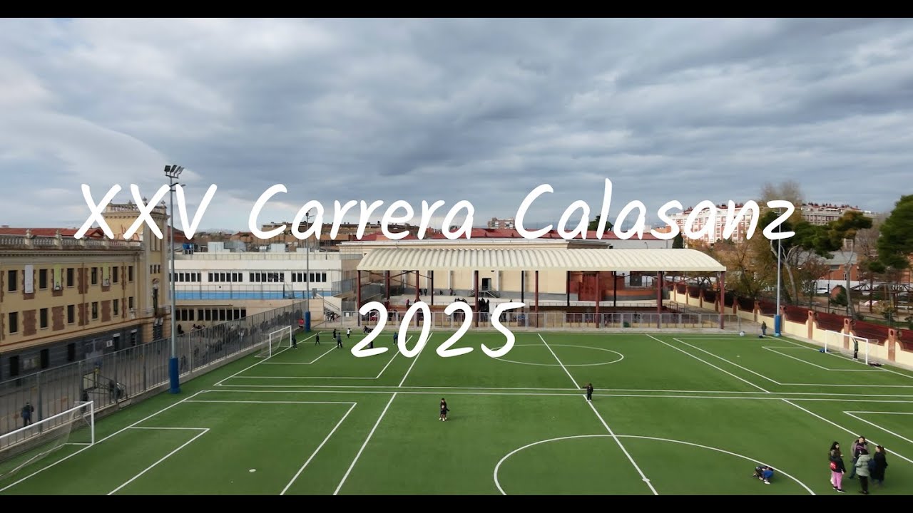 XXV CARRERA CALASANZ 2025 -HOMENAJE A MARTINA-