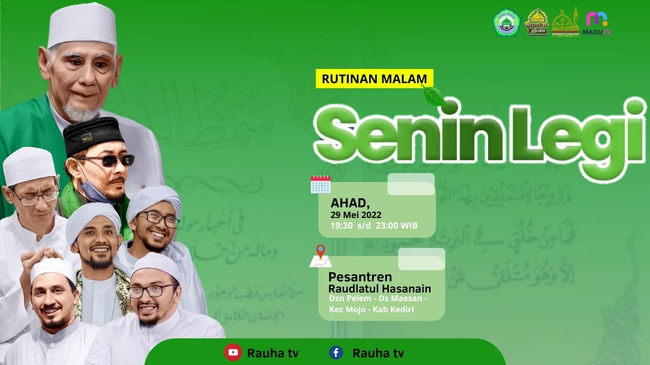 🔴 LIVE Majlis Rutinan Malam Senin Legi 29 Mei 2022 Di Pesantren Raudlatul Hasanain