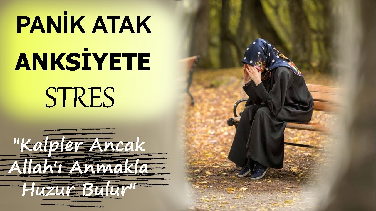 Stres, Panik Atak, Anksiyete için HER GÜN DİNLEYİN