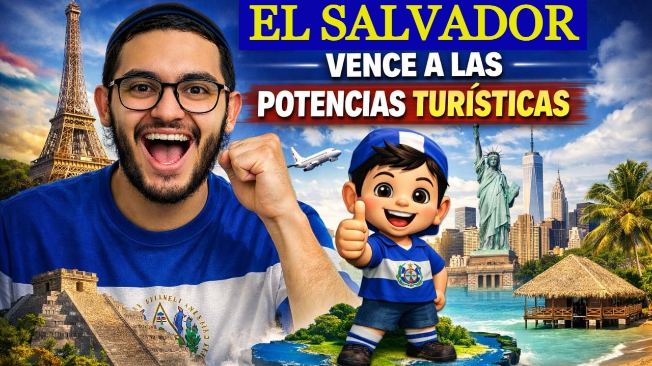 GOLPE AL TURISMO MUNDIAL: EL SALVADOR YA COMPITE CON LOS GIGANTES