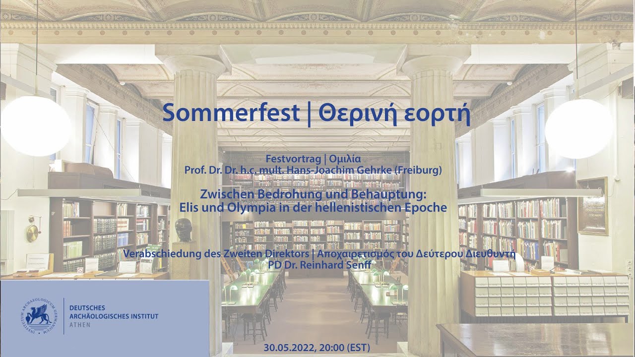 DAI Athen - Sommerfest 2022 - Vortrag Prof. Dr. H.-J. Gehrke