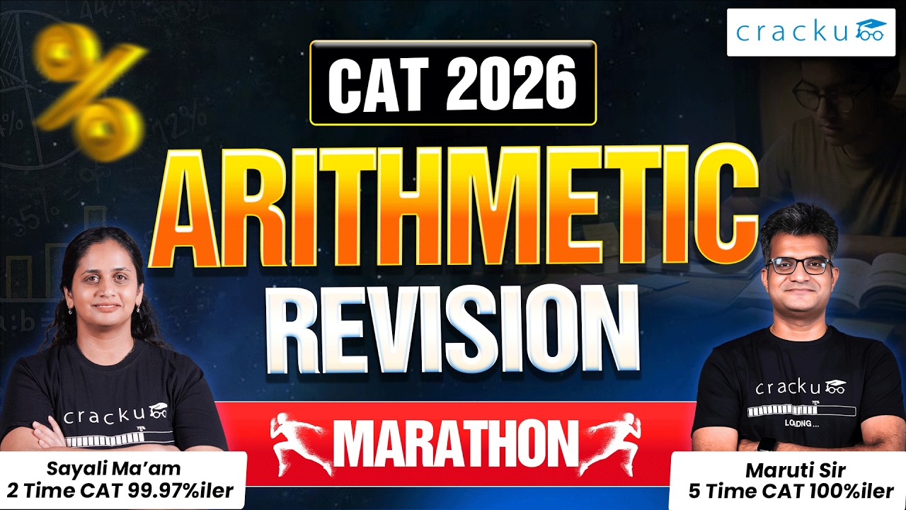 CAT 2026 Arithmetic Revision | Complete CAT Arithmetic Marathon with Maruti Sir & Sayali Ma’am