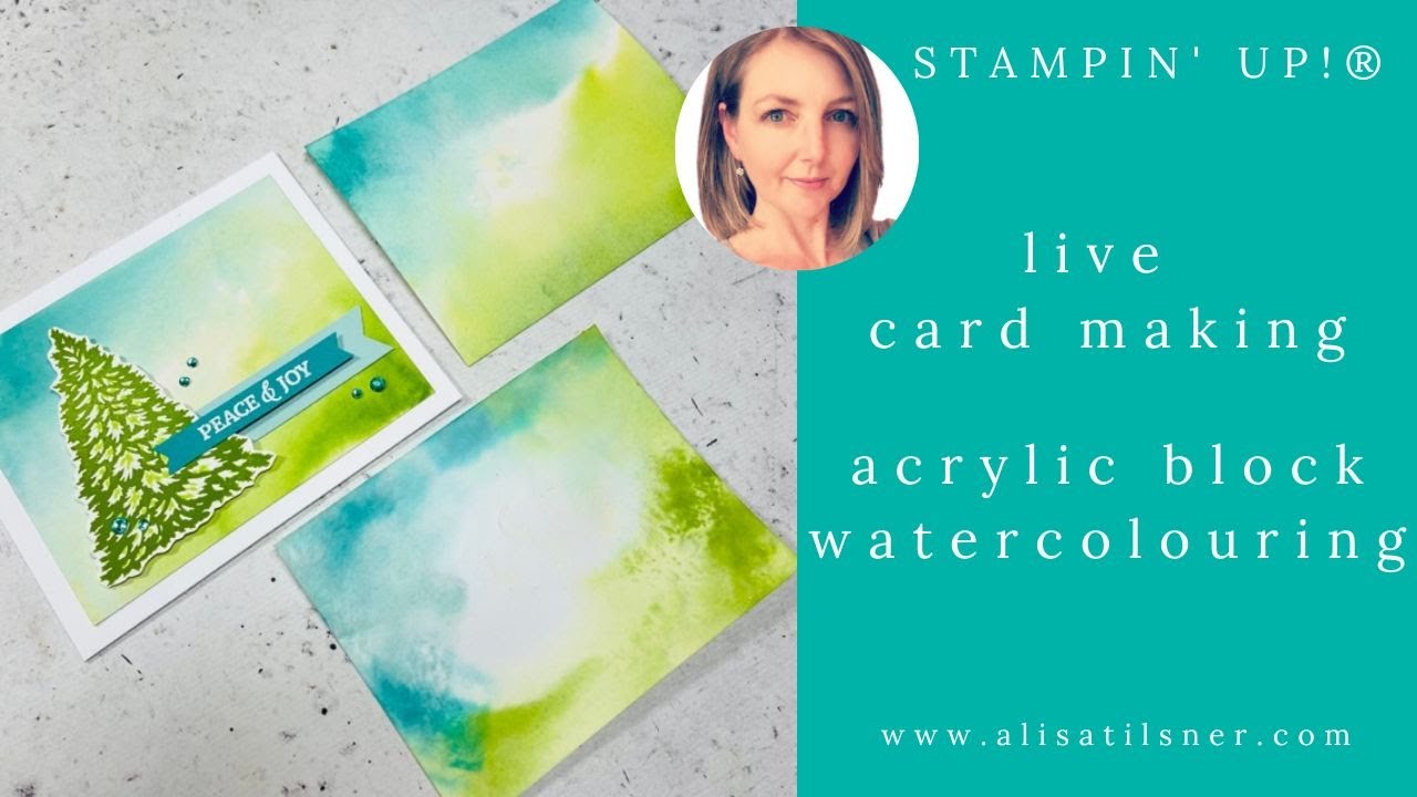 Live Card Making - Acrylic Block Watercolouring with Stampin' Up! Inks