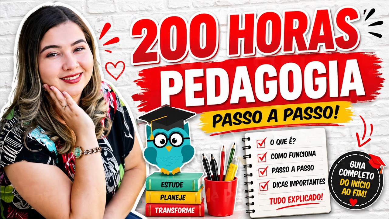 Horas Complementares de Pedagogia - PASSO A PASSO 200 HORAS