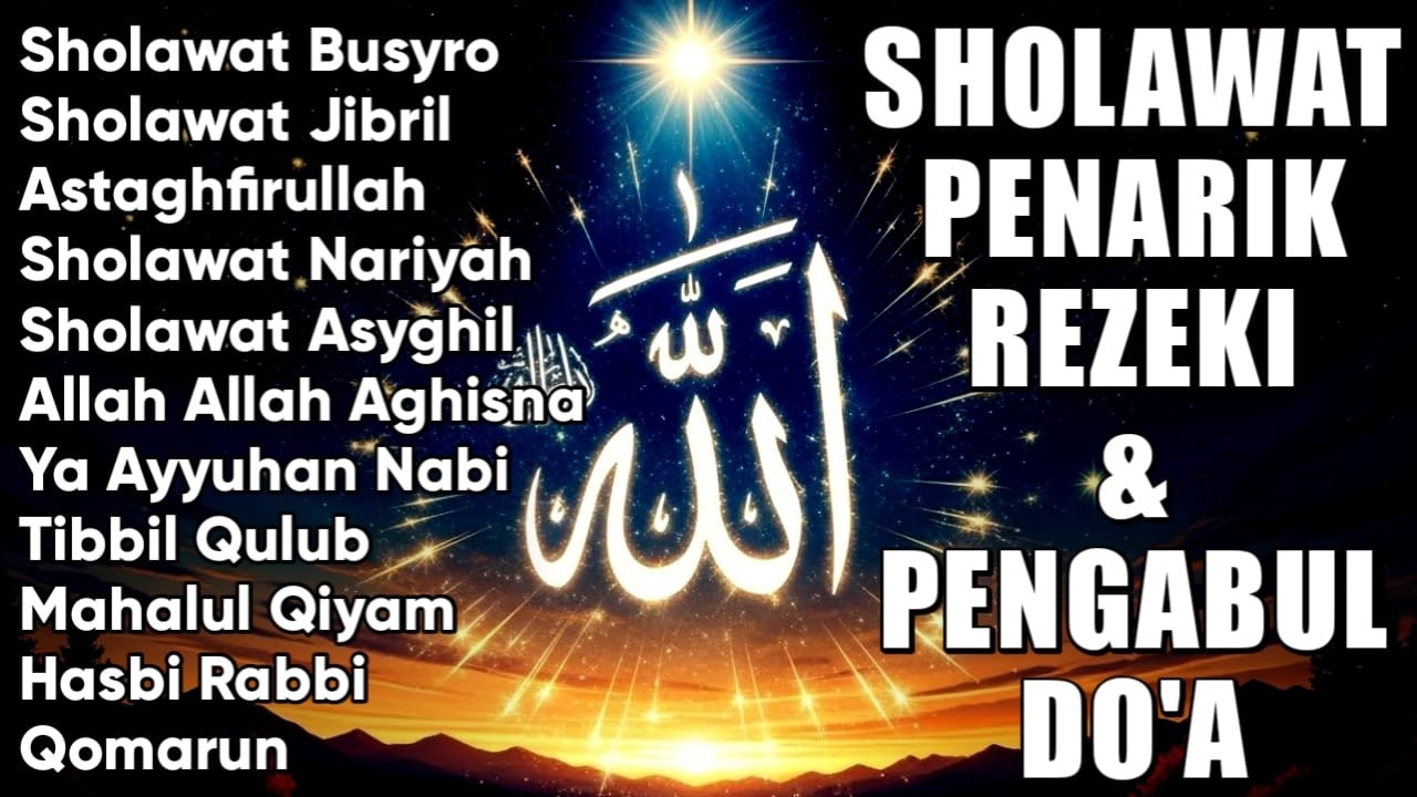 SHOLAWAT JIBRIL PEMBUKA PINTU REZEKI Astaghfirullah SHOLAWAT NABI MERDU TERBARU