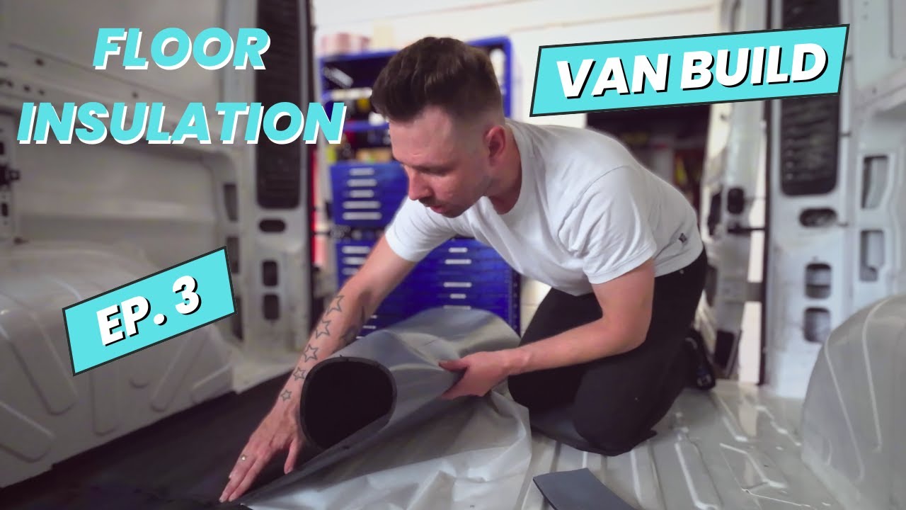 Floor Insulation with Armaflex  | Peugeot Boxer L2H2 Van Conversion Series 3