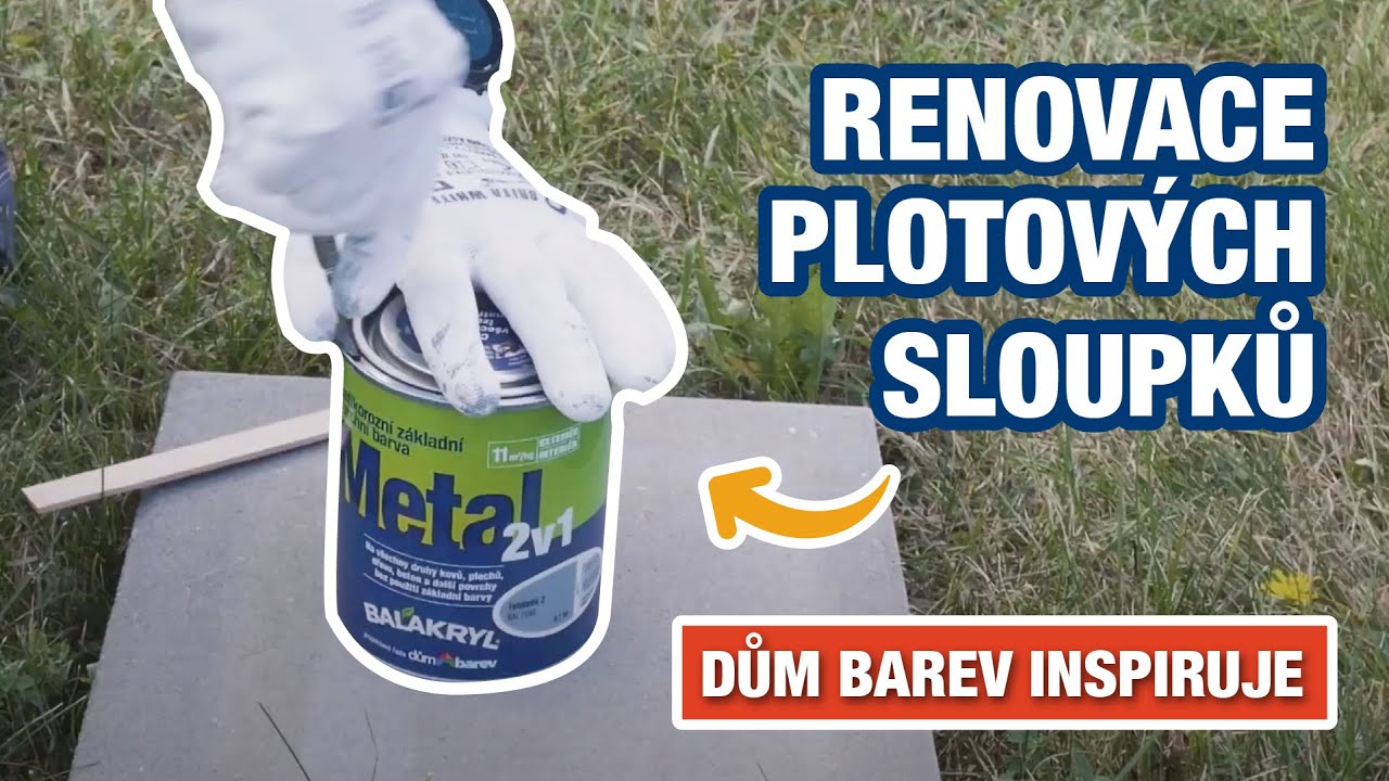 Renovace plotov&yacute;ch sloupků s Balakryl Metal 2v1 | Dům barev