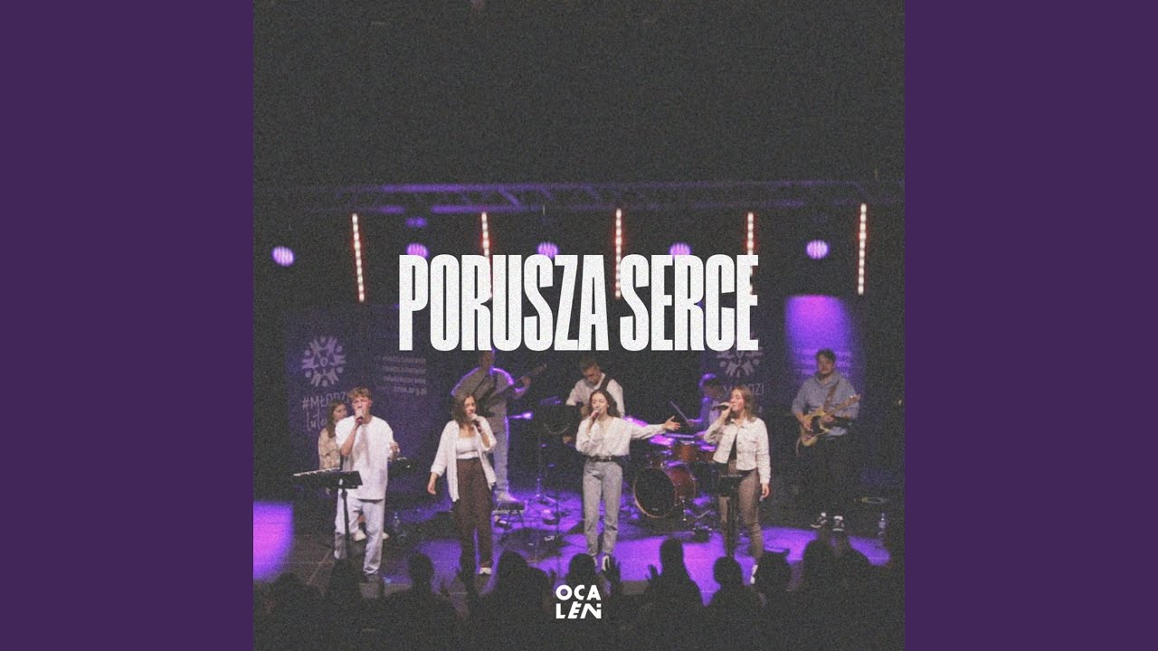 Porusza serce (LIVE)