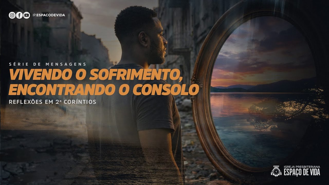 A amplitude do consolo de Deus - 2 Coríntios 7 | Rev. Kariston Fiori