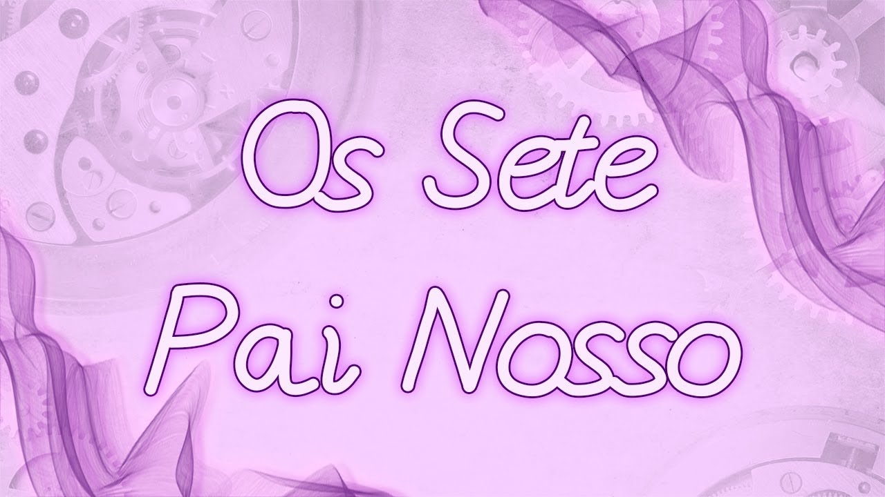 Os 7 Pai Nossos ao Sangue de Jesus