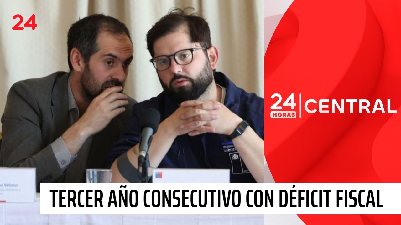 Gobierno suma tercer a&ntilde;o consecutivo con d&eacute;ficit fiscal | 24 Horas TVN Chile
