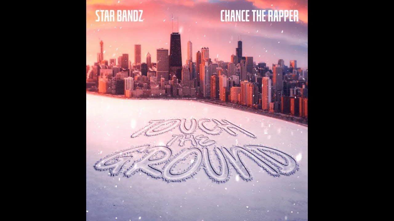 STAR BANDZ & Chance The Rapper – Touch The Ground (Instrumental)
