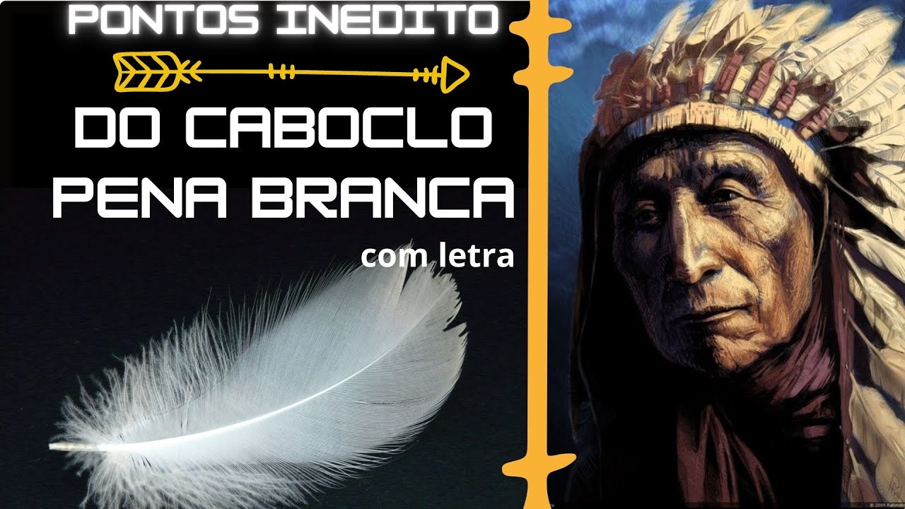 Pontos Inéditos do Caboclo Pena Branca