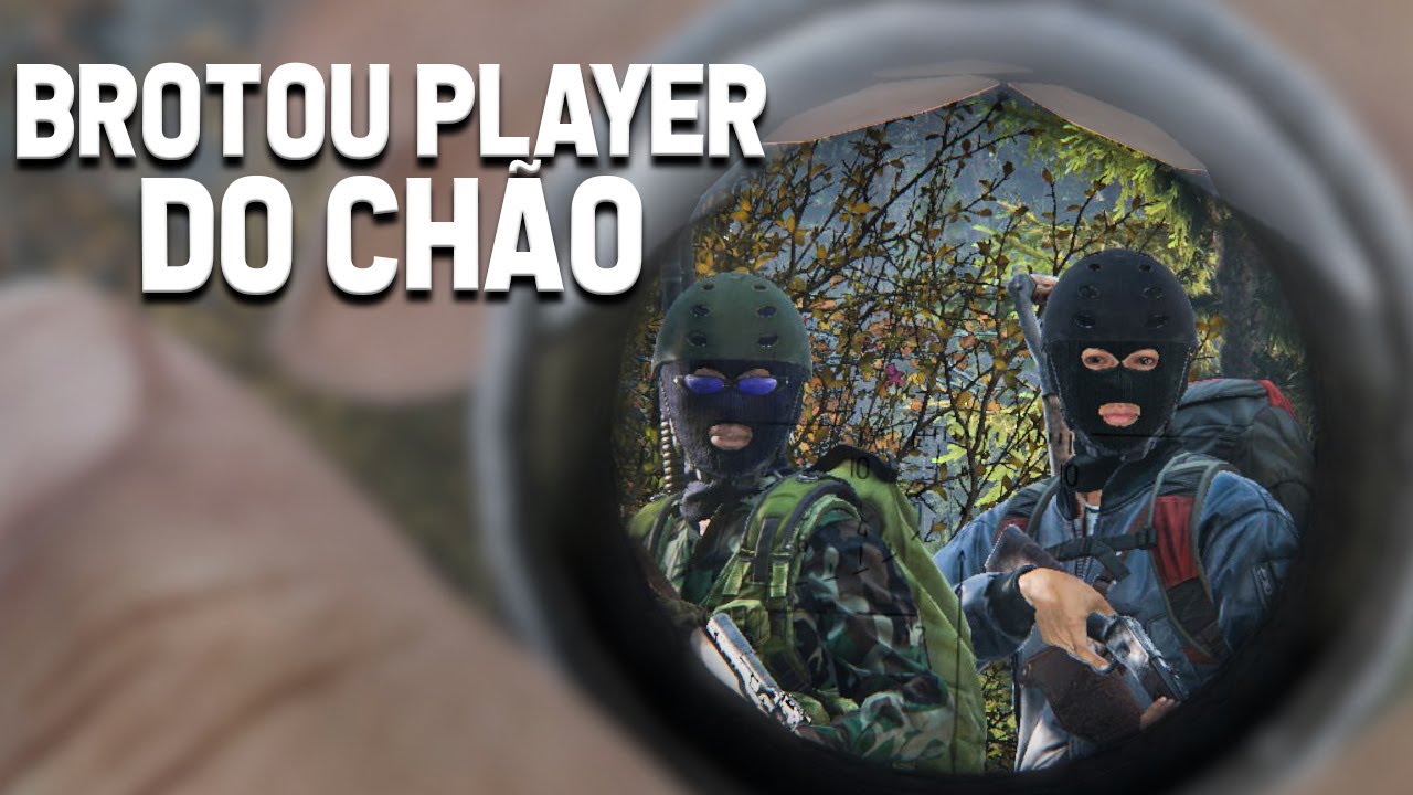 BROTOU PLAYER DO CHÃO - DayZ