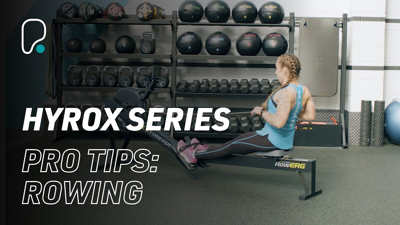 Hyrox Top Tips: Rowing
