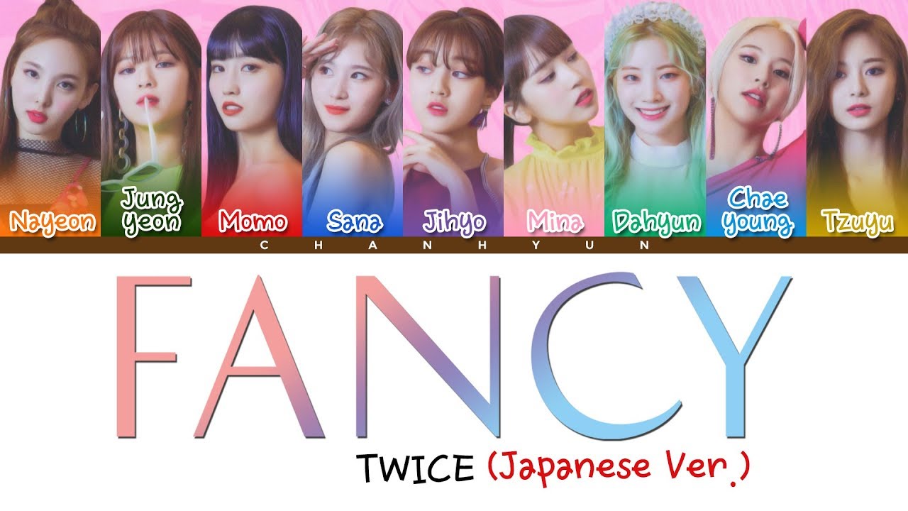 TWICE (トゥワイス) - FANCY (Japanese ver.) Lyrics [Color Coded Kan/Rom/Eng]