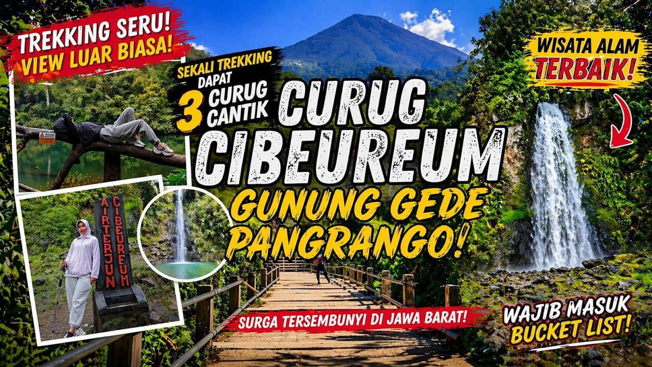 CURUG CIBEUREUM CIBODAS  // SEKALI TREKKING DAPAT 3 CURUG SEKALIGUS