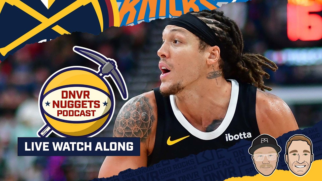 New York Knicks @ Denver Nuggets Watch Along | DNVR Nuggets