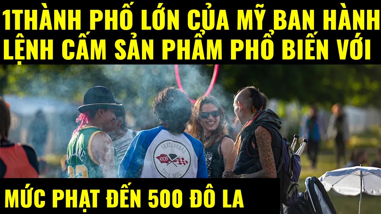 Cuộc sống ở Mỹ.1 Th&agrave;nh Phố lớn của Mỹ ban h&agrave;nh lệnh cấm sản phẩm phổ biến với mức phạt 500 Đ&ocirc;la