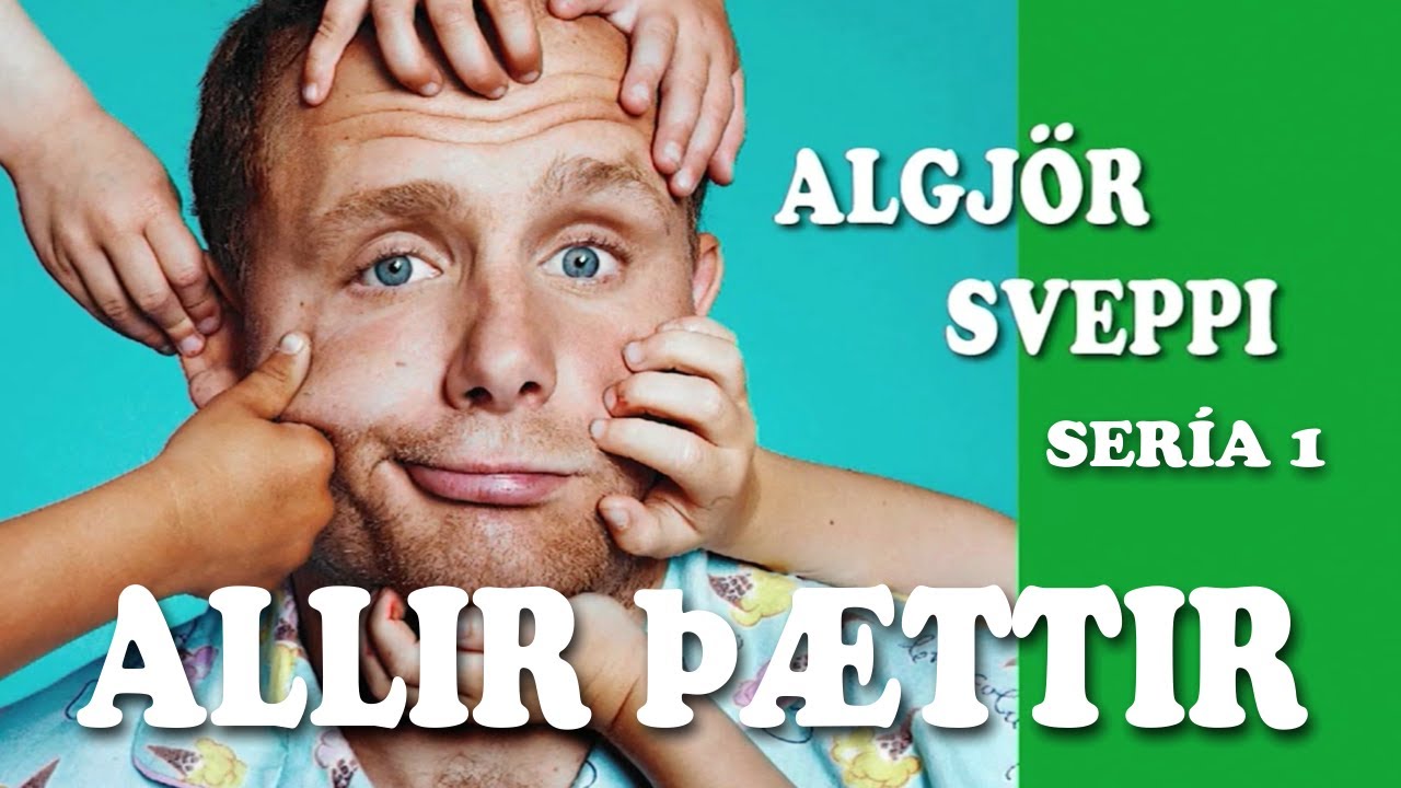ALGJÖR SVEPPI - SERÍA 1 (ALLIR ÞÆTTIR)