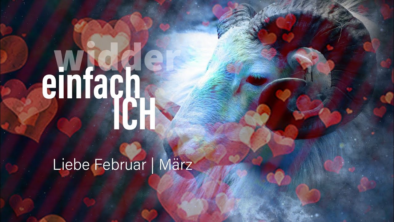 Widder Liebe Februar | März: Einfach ich❤️