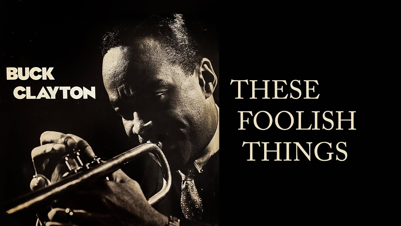 Buck Clayton - THESE FOOLISH THINGS (vinyl record)