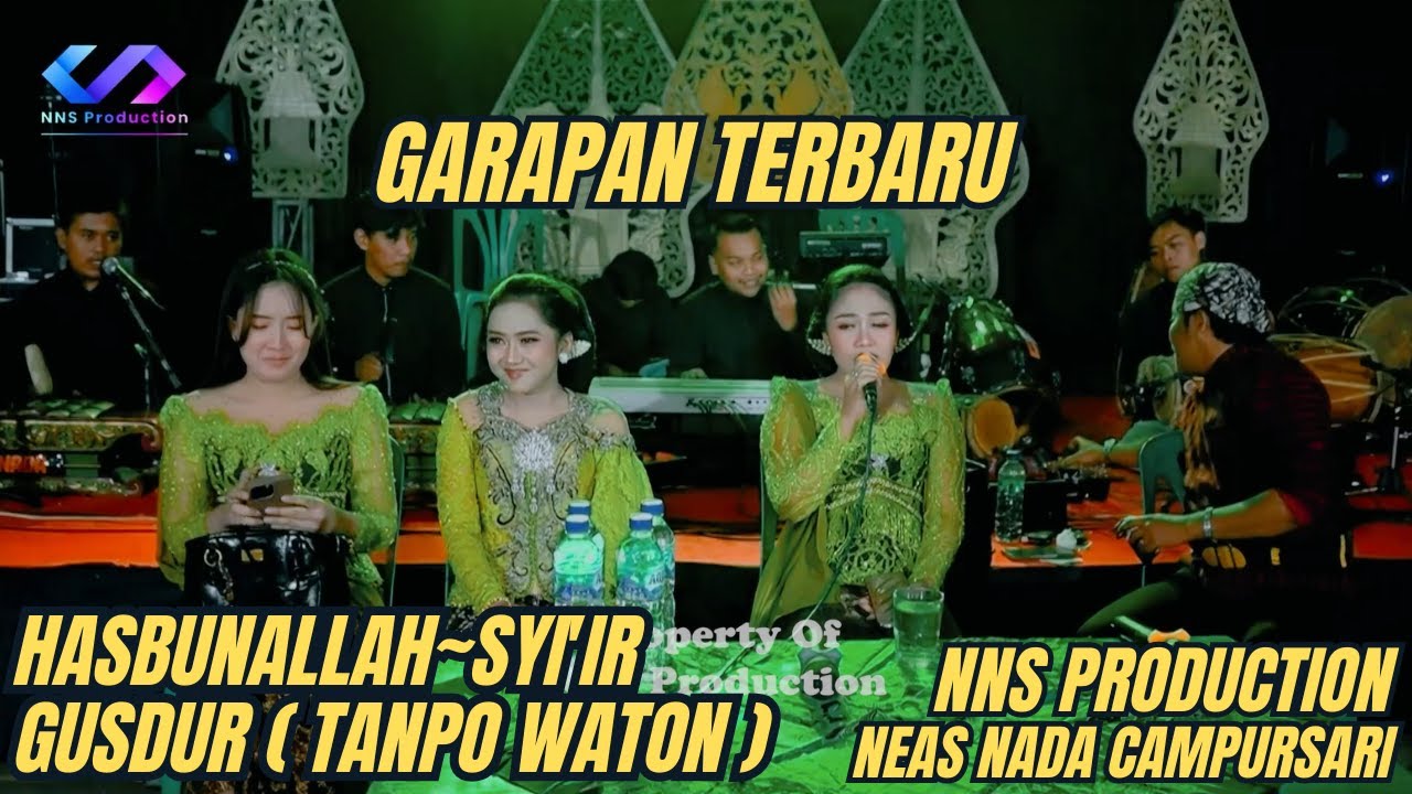HASBUNALLAH~SYI'IR GUSDUR ( TANPO WATON) || NEAS NADA CAMPURSARI II NNS PRODUCTION