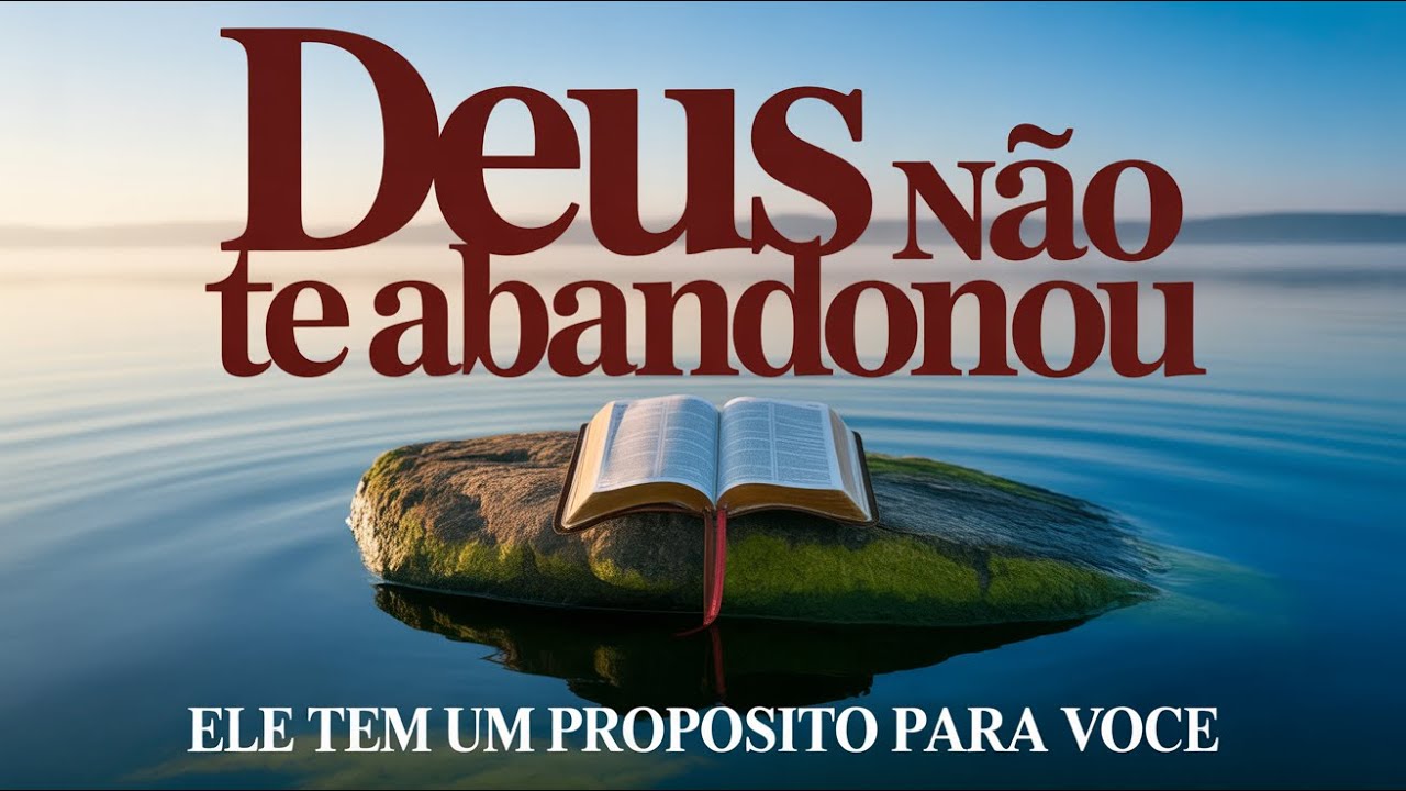 Deus Não Te Trouxe Até Aqui Apenas Para Te Deixar | Uma Oração Poderosa e Transformadora Neste Dia