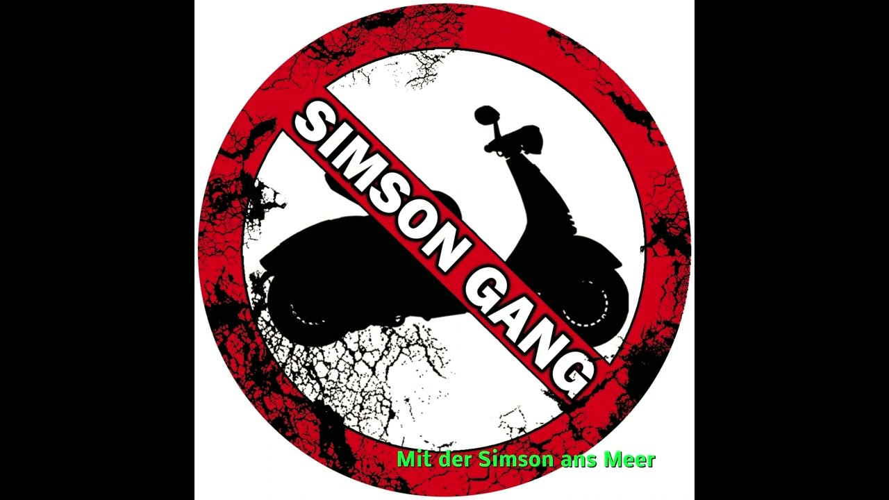 Simson Gang - Mit der Simson ans Meer