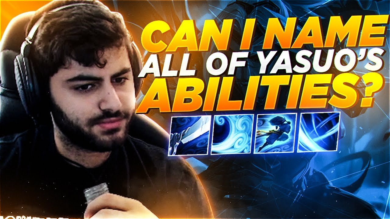 Yassuo | CAN I NAME ALL OF YASUO'S ABILITIES?!?