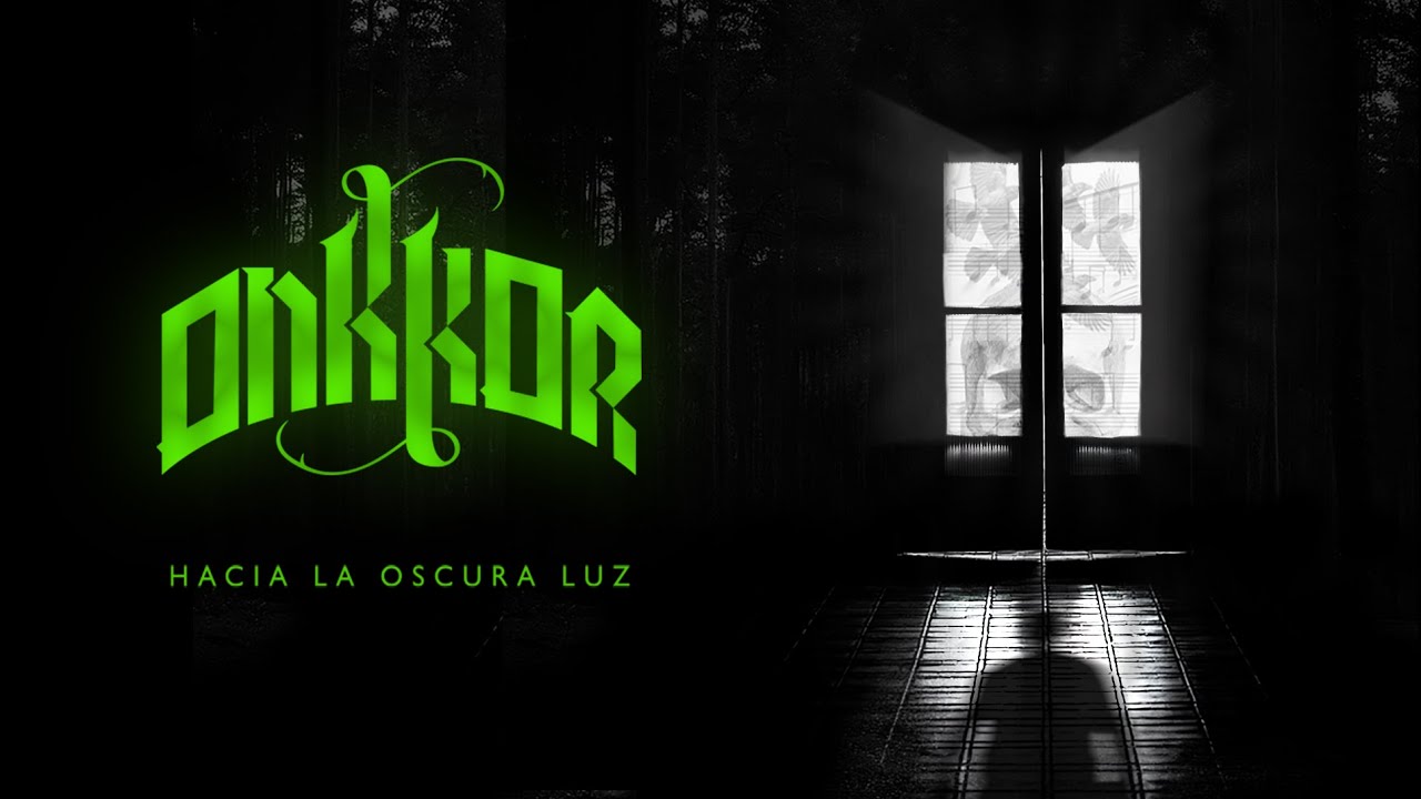Onkkor - Hacia la oscura luz (lyric video)