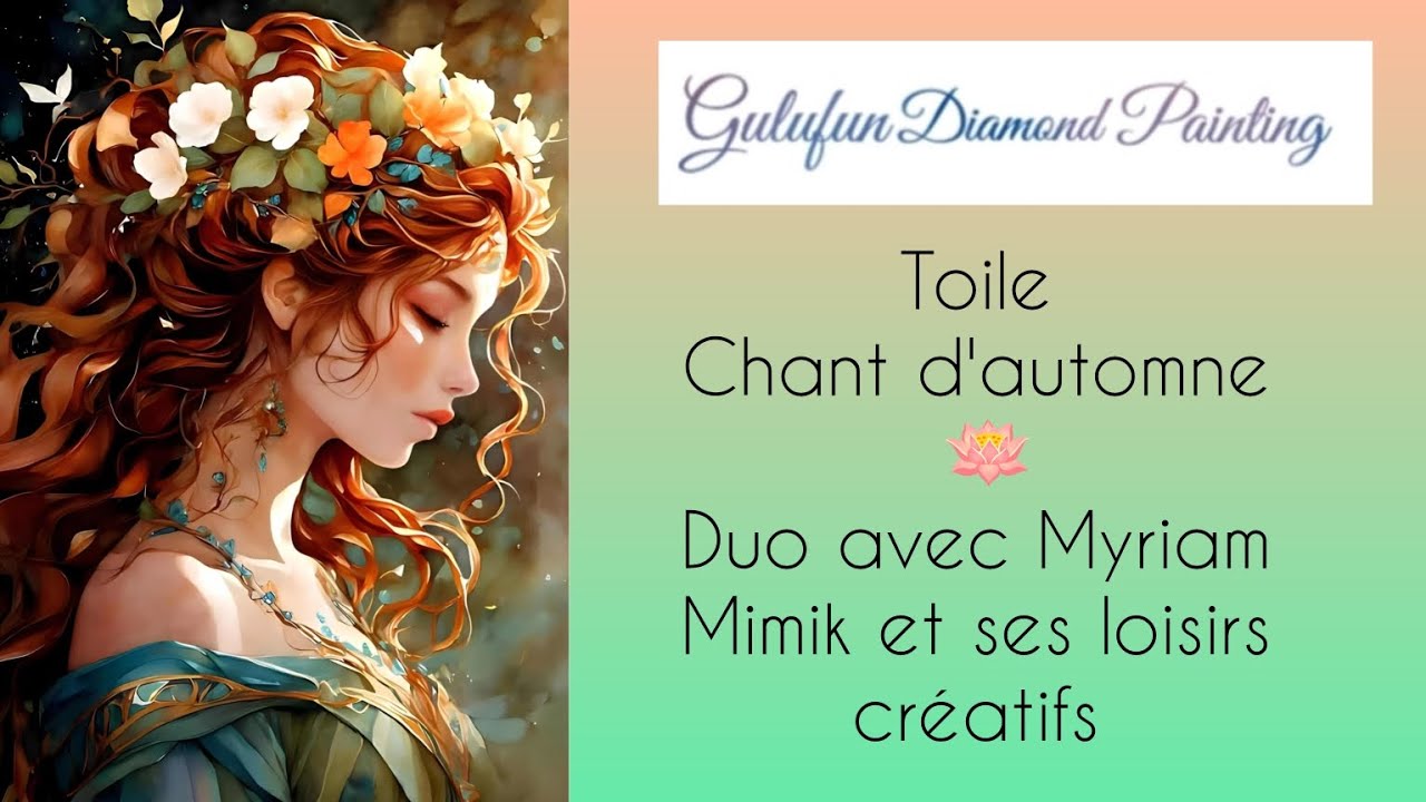 💖 Duo avec @Mimiketsesloisirscreatifs 💖 Chant d'automne @GulufunDP #diamondpainting #gulufun 