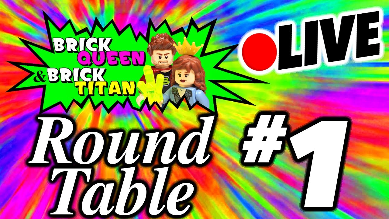 🔴 Round Table LIVE #1 w/ BrickQueen & BrickTitan 🎥