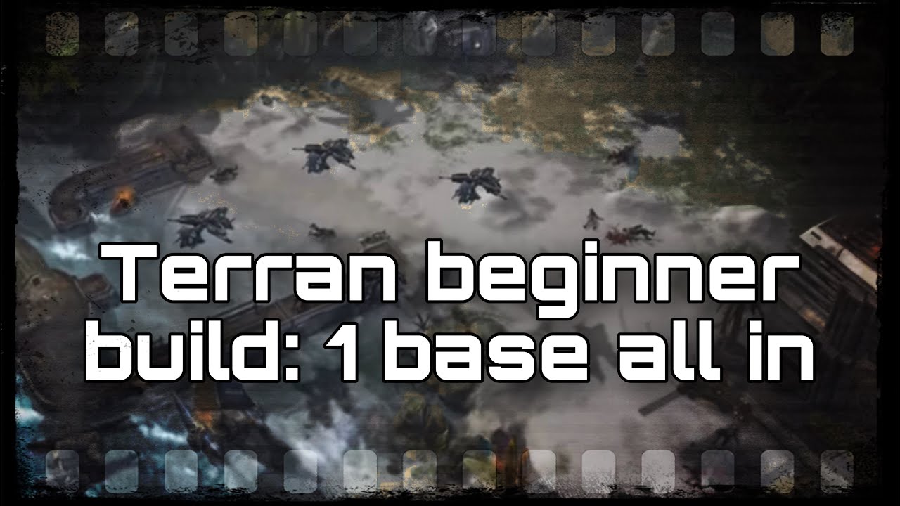 Terran beginner build order: 1 base all in