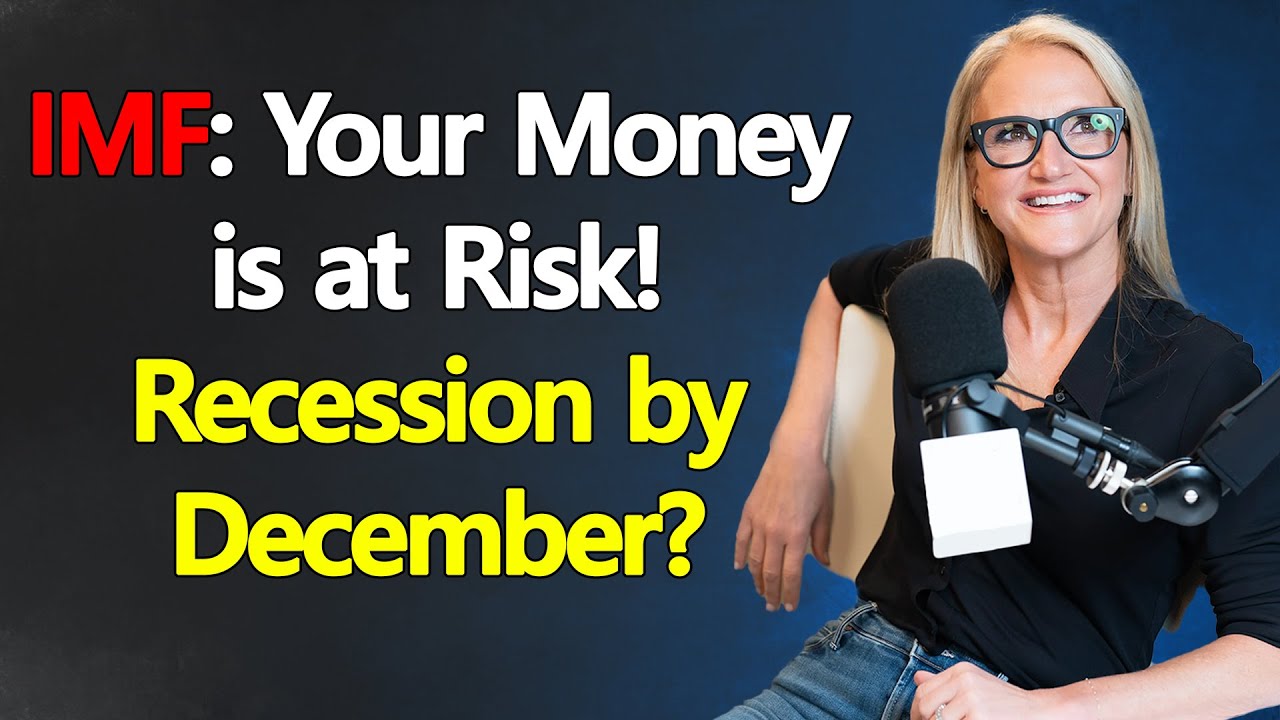 IMF Warns 40% Global Recession Risk By December &ndash; Your Money Gone