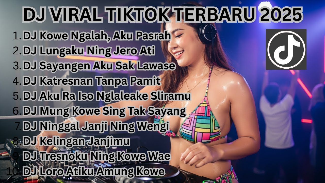 DJ Remix Jawa Full Bass 2025 – Goyang Galau Sampai Lupa Mantan!