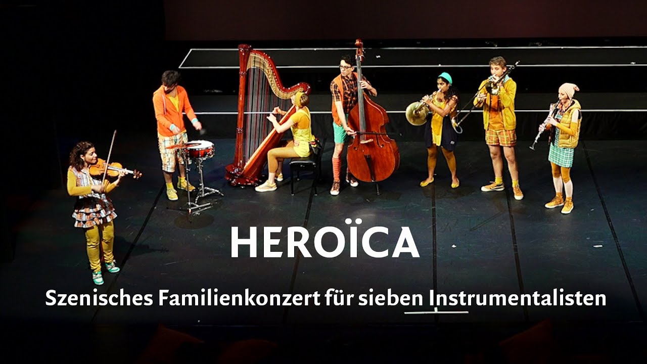 HERO&Iuml;CA -- Szenisches Familienkonzert f&uuml;r sieben Instrumentalisten