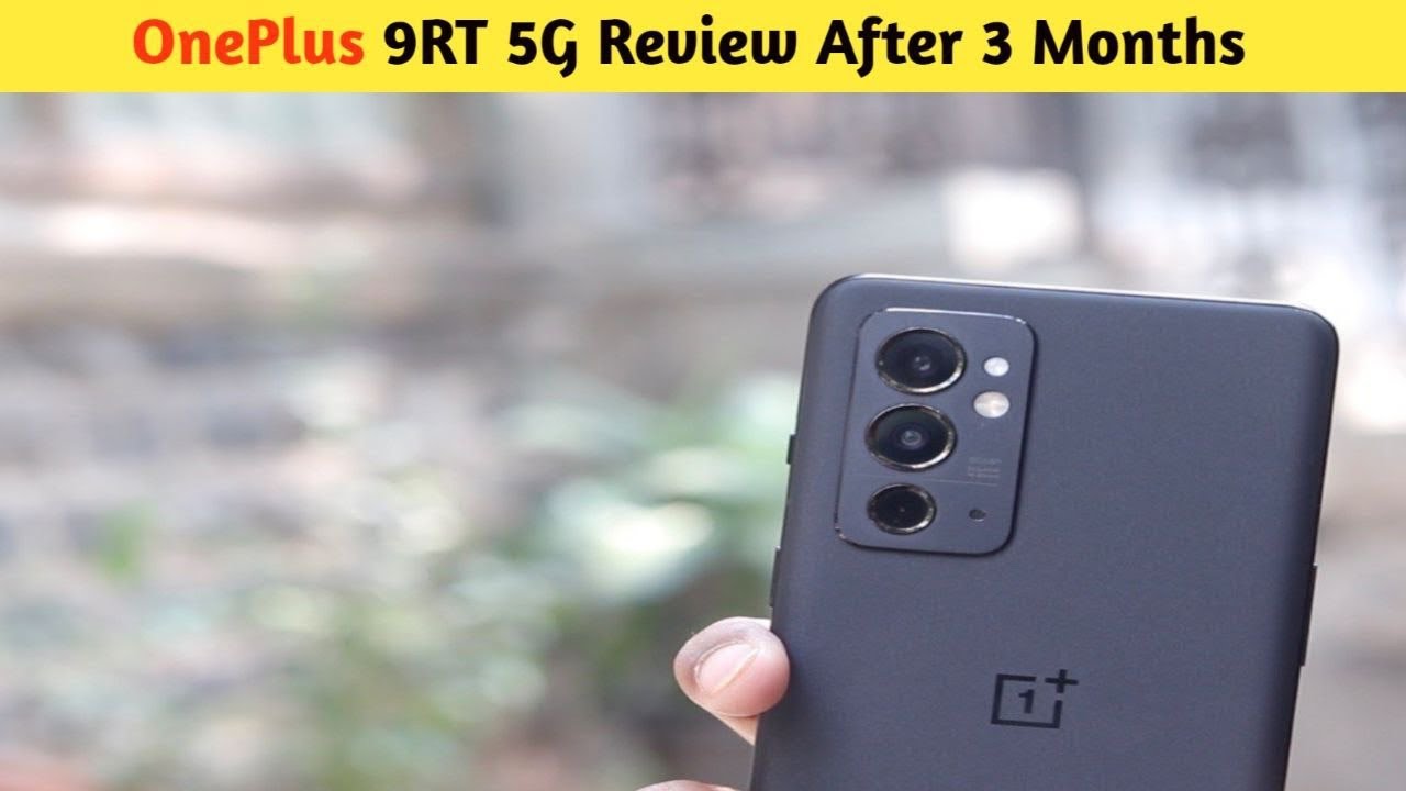 OnePlus 9RT 5G Review after 3 months #OnePlus9RT