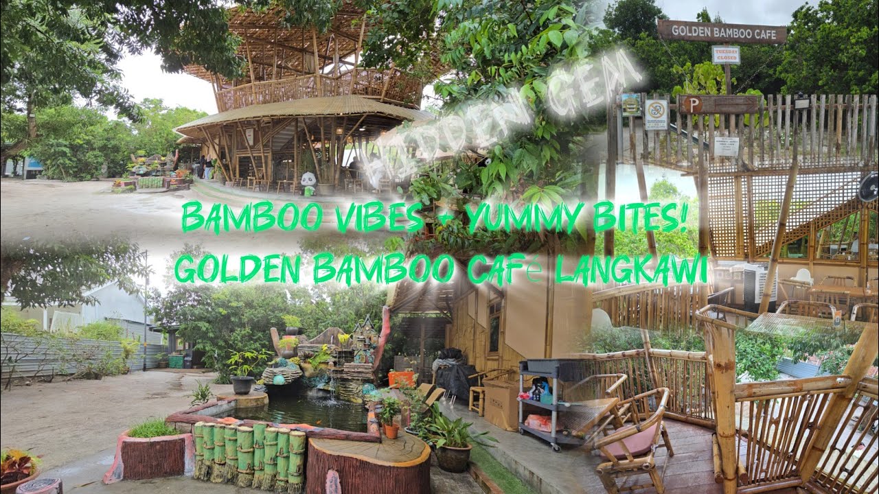 Golden Bamboo Caf&eacute; &mdash; скрытая бамбуковая жемчужина Лангкави, предлагающая блюда малайзийской и инт...