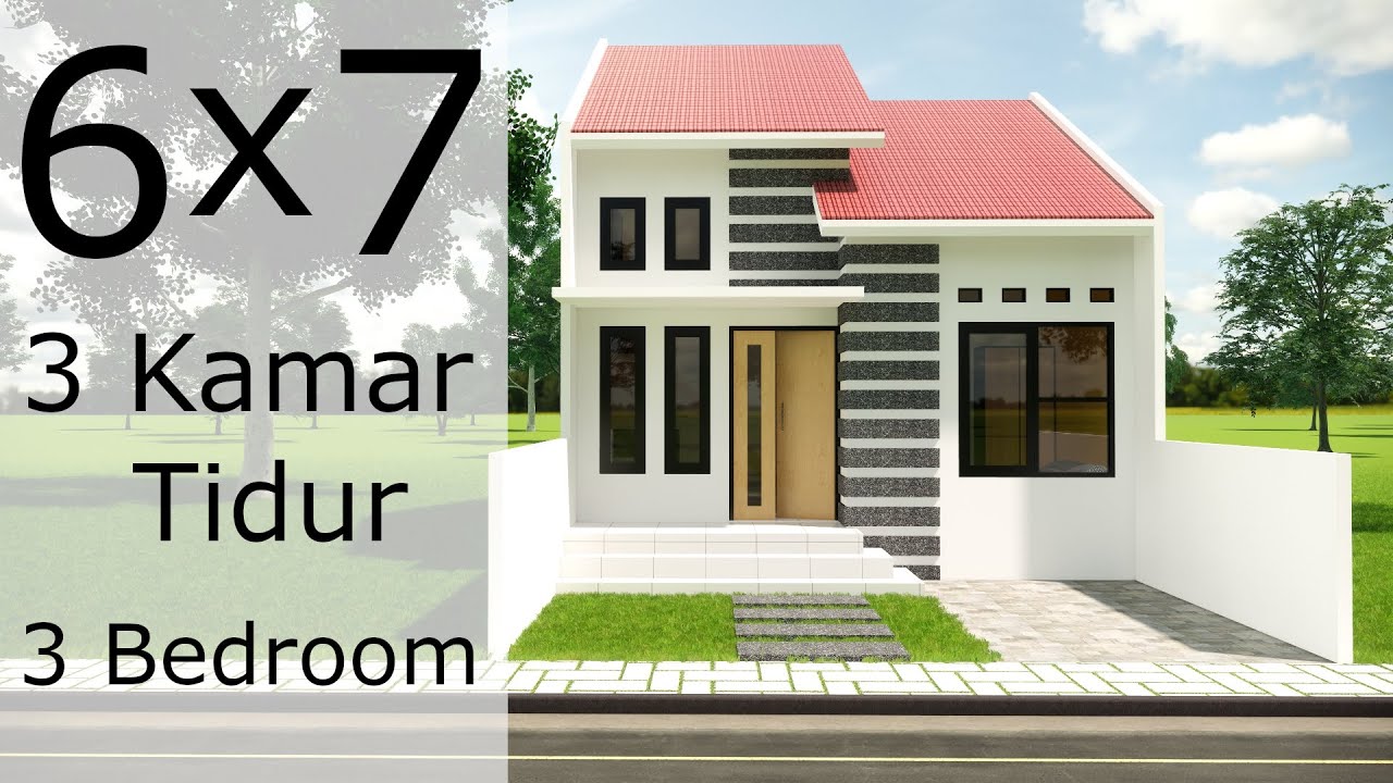 Desain Rumah Minimalis 6x7 - 3 Kamar Tidur