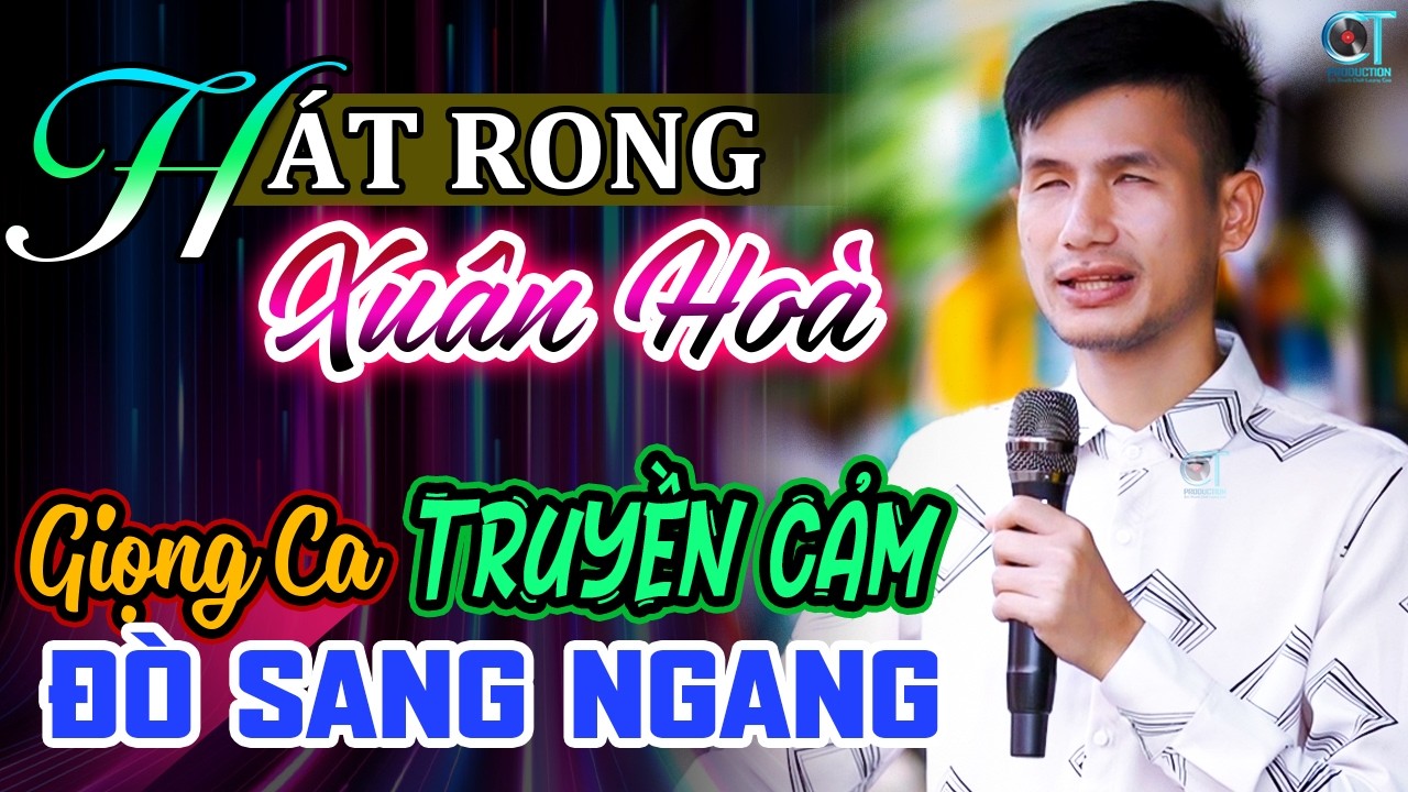 Xu&acirc;n H&ograve;a H&aacute;t, Lk Đ&ograve; Sang Ngang, Th&acirc;n Phận Ngh&egrave;o | Bolero Ca Sĩ M&ugrave; Xu&acirc;n H&ograve;a H&aacute;t Rong Giọng Truyền Cảm
