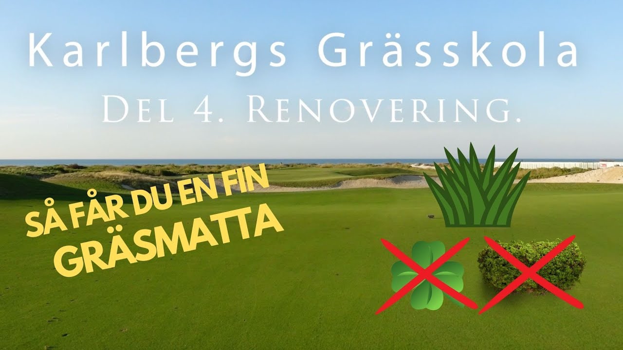 Karlbergs Grässkola del 4, Renovering
