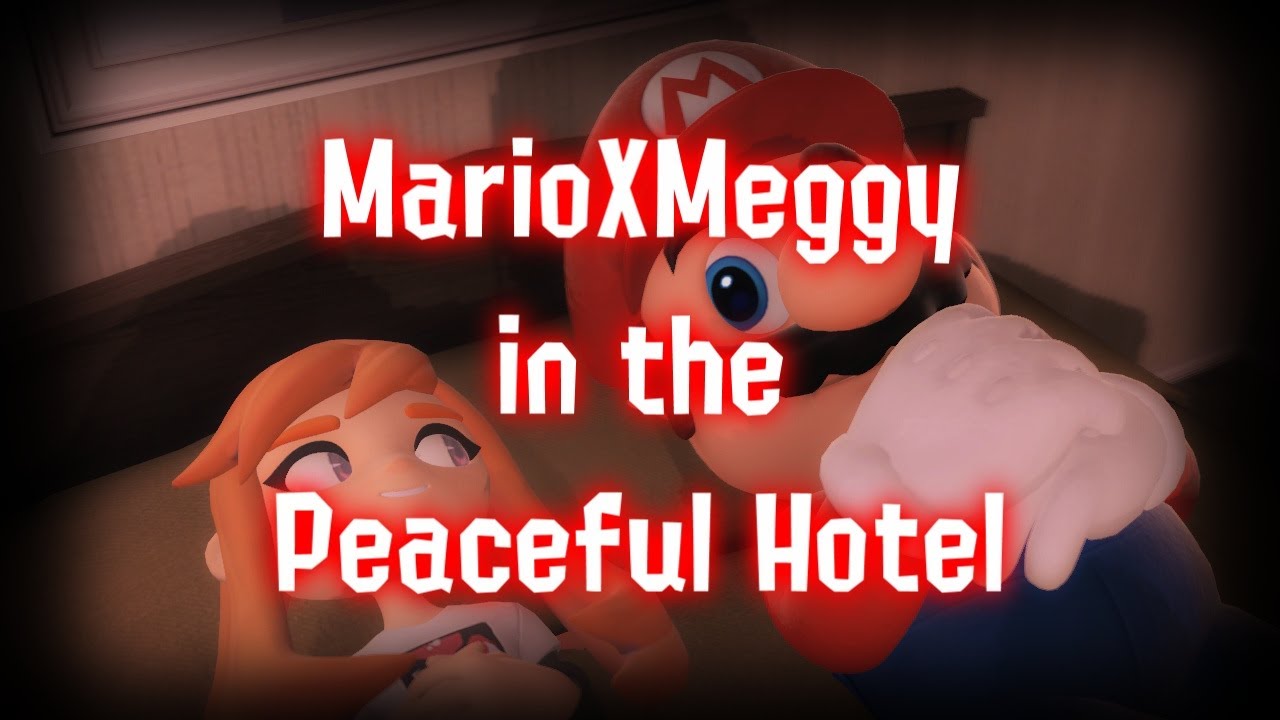 Mario X Meggy: In the Peaceful Hotel (SFM)