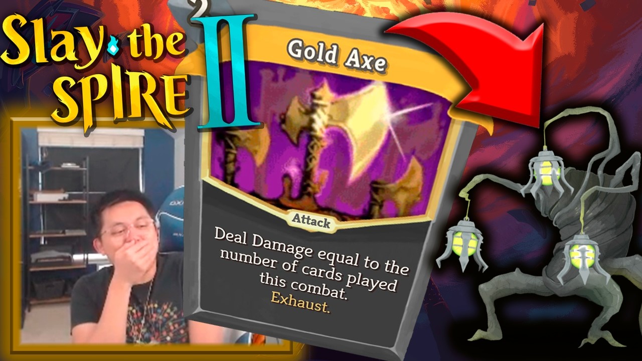 This Golden Axe has to be enough&hellip; or I&rsquo;m done / Amaz / Slay the Spire 2