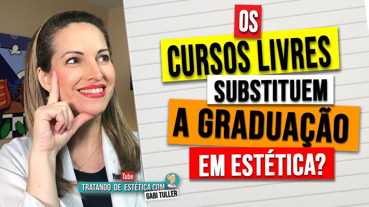 Os Cursos Livres Substituem a Gradua&ccedil;&atilde;o em Est&eacute;tica?